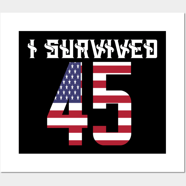 I survived 45 Wall Art by Dexter